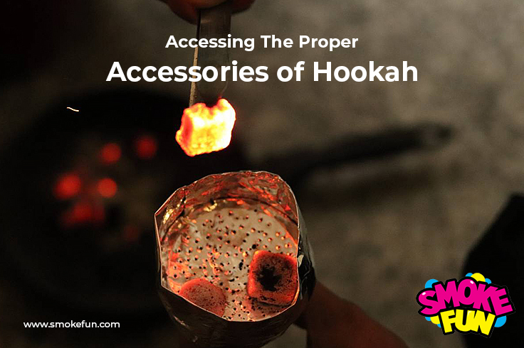 Accessing the proper hookah accessories